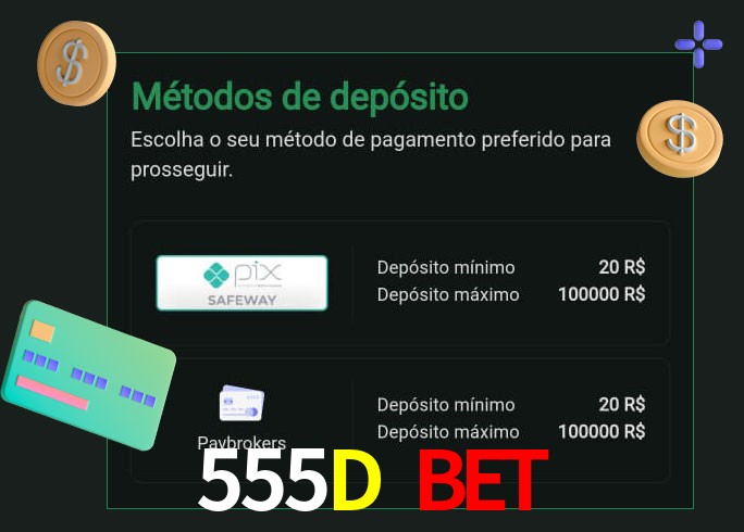 O cassino 555D Bet oferece uma grande variedade de métodos de pagamento